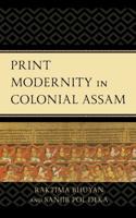 Print Modernity in Colonial Assam