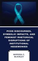 Rhetorical Investigations of the Polycystic Ovarian Syndrome Body in Media