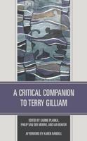 A Critical Companion to Terry Gilliam