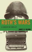 Roth's Wars: A Career in Conflict