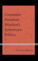 Constance Fenimore Woolson's Subversive Politics