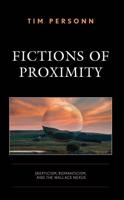 Fictions of Proximity