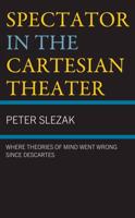 Spectator in the Cartesian Theater