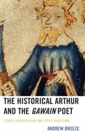 The Historical Arthur and the Gawain Poet