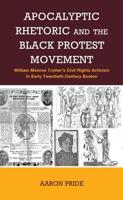 Apocalyptic Rhetoric and the Black Protest Movement