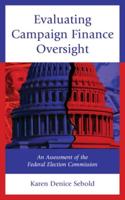 Evaluating Campaign Finance Oversight