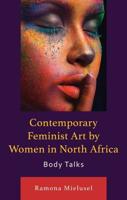 Contemporary Feminist Art by Women in North Africa