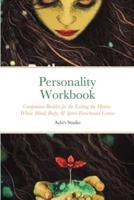 Personality Workbook: Companion Booklet for the Exiting the Matrix  Whole Mind, Body, & Spirit Enrichment Course