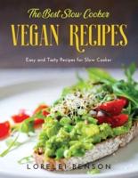 The Best Slow Cooker Vegan Recipes