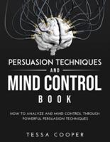 Persuasion Techniques and Mind Control Book