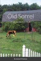 Old Sorrel: Straight from the Horse's Mouth