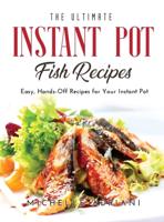The Ultimate Instant Pot Fish Recipes