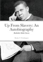 Up from Slavery: Burkholder Media Classics