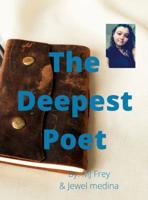 The Deepest Poet