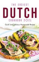 The Easiest Dutch Cookbook 2021