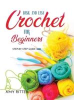 Basic and Easy Crochet for Beginners