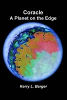 Coracle: A Planet on the Edge