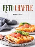 KETO CHAFFLE: Best Guide