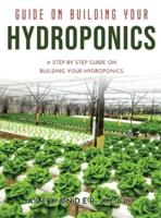 Guide on Building Your Hydroponics
