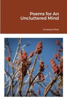 Poems for An Uncluttered Mind