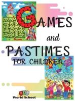 Games and Pastimes for Children