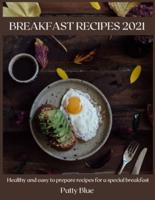 Breakfast Recipes 2021