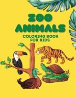 Zoo Animals Coloring book for kids: Coloring Book with Animals, Cute and Fun Coloring Book, Children Coloring book