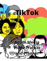 TIKTOK SOCIAL MEDIA VIDEO TRACKER AND P