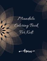 MANDALA COLORING BOOK FOR KIDS