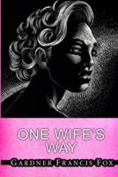 One Wife's Way