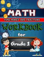 Time, Money & Fractions Workbook for Grade 1 - Color Edition