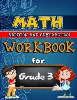 Math Workbook for Grade 3 - Addition and Subtraction Color Edition