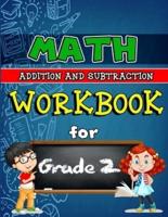 Math Workbook for Grade 2 - Addition and Subtraction