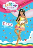Rainbow Magic Pet Fairies Book #1: Katie the Kitten Fairy