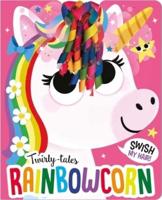 Twirly Tales: Rainbowcorn