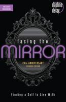 Facing the Mirror 20th Anniversary Expanded Edition