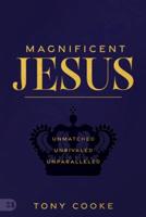 Magnificent Jesus