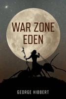 War Zone Eden