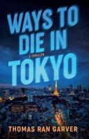 Ways to Die in Tokyo