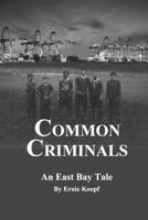 Common Criminals