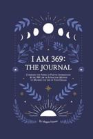I Am 369: The Journal