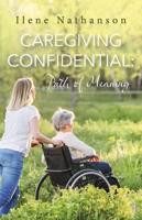 Caregiving Confidential