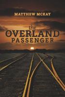 The Overland Passenger