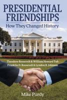 Presidential Friendships
