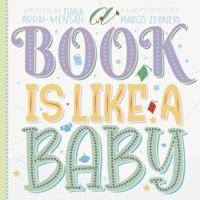 A Book Is Like a Baby