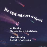 The Cast Out Stars of the Sky