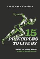 15 Principles to Live By