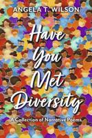 Have You Met Diversity
