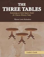 The Three Tables Leader's Guide