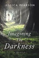 Imagining The Darkness